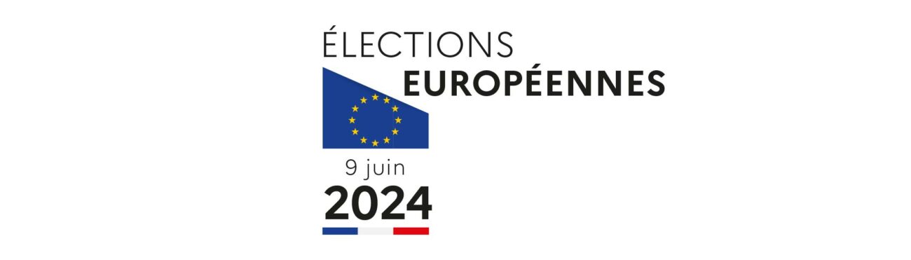 ELECTIONS EUROPEENNES : Dimanche 9 juin 2024